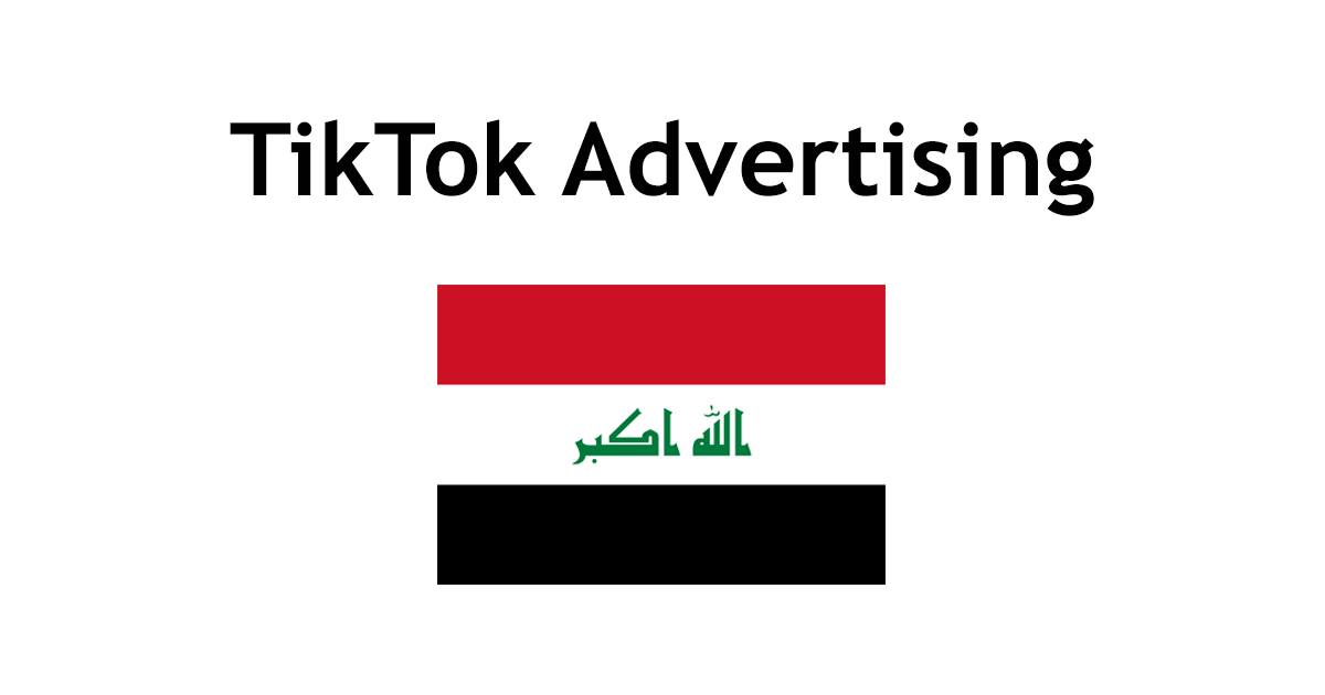 TikTok Advertising in Iraq